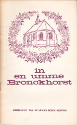 BOSCH-WENTINK, WILLEMIEN (RIEMELERIE VAN) - in en umme Bronckhorst