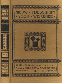 VERKAART, H.G.A. EN WIJDENES, P. (ONDER REDACTIE VAN) - Nieuw tijdschrift voor wiskunde, 17e jaargang 1929/30