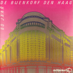 HEYNINGEN, LEO A. VAN (SAMENSTELLING) - 60 Jaar de Bijenkorf Den Haag