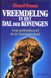 OSMAN, AHMED - Vreemdeling in het Dal der Koningen. Joeja gedentificeerd als de Aartsvader Jozef