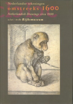 SCHAPELHOUMAN, MARIJN - Nederlandse tekeningen omstreeks 1600 / Dutch drawings circa 1600