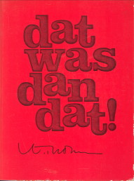 HULST, H. VAN - Dat was dan dat! Uitgegeven bij het afscheid van de heer Thomassen als burgemeester van Rotterdam