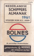  - Nederlandse Schippers-almanak voor het jaar 1961. Jaarboekje der Koninklijke Schippersvereniging 