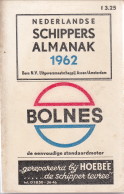  - Nederlandse Schippers-almanak voor het jaar 1962. Jaarboekje der Koninklijke Schippersvereniging 