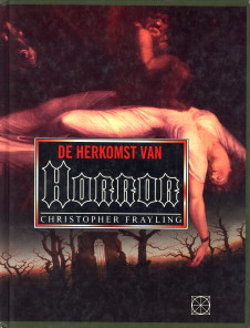 FRAYLING, CHRISTOPHER - De herkomst van horror