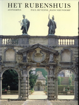 HUVENNE, PAUL I.S.M. NIEUWDORP, HANS - Het Rubenshuis, Antwerpen