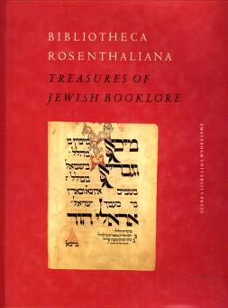 OFFENBERG, ADRI K...AT AL (EDITED BY) - Bibliotheca Rosenthaliana. Treasures of Jewish Booklore