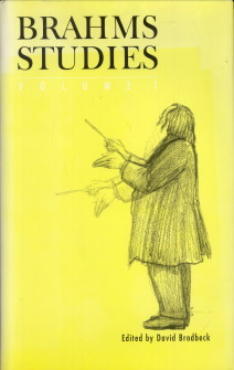 BRODBECK, DAVID (EDITED BY) - Brahms studies volume 1