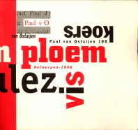 BUELENS, GEERT / TERRYN, CAROLINE (EINDREDACTIE) - Paul van Ostaijen 100