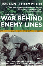 THOMPSON, JULIAN - The Imperial War Museum book of War behind enemy lines
