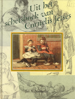NIEMEIJER, JAN A - Uit het schetsboek van Cornelis Jetses