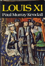 MARRAY KENDALL, PAUL - Louis XI