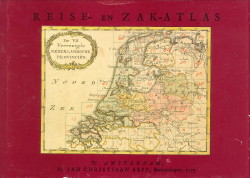 SEPP, JAN CHRISTIAAN - Reise- en zak-atlas. De Nieuwe geographische Nederlandsche reise- en zak-atlas; vervattende vierenzeventig gekleurde, naauwkeurig geteekende en gegraveerde, ook acuraat aan elkander sluitende kaarten van de Vereenigde Nederlanden