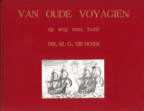 BOER, DR. M.G. DE - Van oude voyagin. Met Tasman en Bontekoe 3 delen compl.
