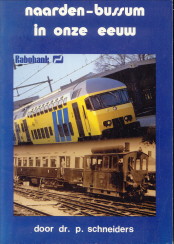 SCHNEIDERS, DR. P - Naarden-Bussum in onze eeuw