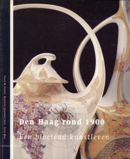 ELIENS, TITUS M. / JOSEPHUS JITTA, MARIETTE / MEIJ, IETSE - Den Haag rond 1900. Een bloeiend kunstleven