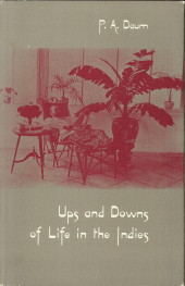 DAUM, P.A - Ups and downs of life in the Indies.