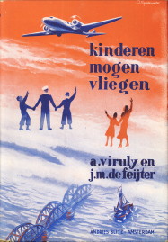 VIRULY, A / FEIJTER, J.M. DE - Kinderen mogen vliegen