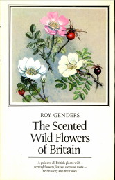 GENDERS, ROY - The scented wild flowers of Britain
