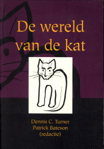 TURNER, DENNIS C / BATESON, PATRICK (REDACTIE0 - De wereld van de kat