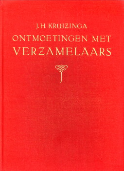 KRUIZINGA, J.H - Ontmoetingen met verzamelaars