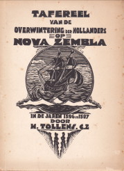 TOLLENS C.Z., , H - Tafereel van de overwintering der Hollanders op Nova Zembla in de jaren 1596 en 1597