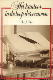 MARX, A.J - Het kantoor in de loop der eeuwen