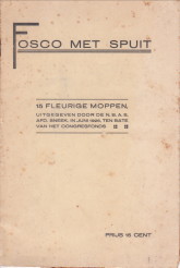  - Fosco met spuit. 15 fleurige moppen