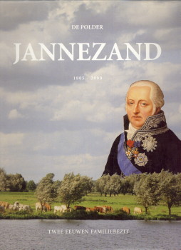 HEKELEN, F.E. VAN ... EN ANDEREN - De Polder Jannezand. 1805 - 2000