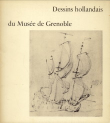 ROETHLISBERGER, MARCEL / MEYER, CATHERINE - Dessins hollandais du Muse de Grenoble