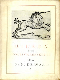 WAAL, DR. M.DE - Dieren in de volksgeneeskunst