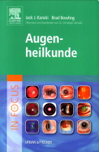 KANSKI, JACK J / BOWLING, BRAD - Augenheilkunde in Focus