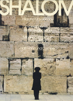 JACOBY, HILLA UND MAX - Shalom. Impressionen aus den Heiligen Land. Mit einem Essay von Heinrich Bll