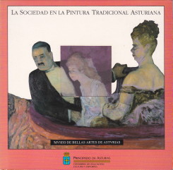 VILLAR, JULIA BARROSO - La Sociedad en la Pintura Tradicional Asturiana
