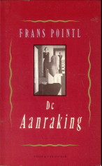 POINTL, FRANS - De aanraking. Verhalen
