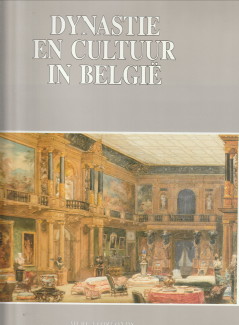 BALTHAZAR HERMAN EN STENGERS, JEAN (ONDER LEIDING VAN) - Dynastie en Cultuur in Belgi
