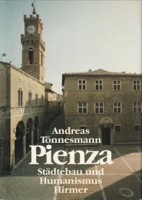 TNNESMANN, ANDREAS - Pienza. Stdtebau und Humanismus