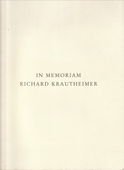 KLIEMANN, JULIAN (REDAZIONE) - In Memoriam Richard Krautheimer