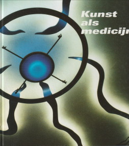 KLEISEN, JACQUELINE (SAMENSTELLING EN REDACTIE) - Kunst als medicijn. Een keuze uit de kunstcollectie van het AZL