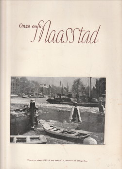  - Onze oude Maasstad