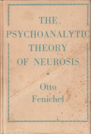 FENICHEL, OTTO - The psychoanalytic theory of neurosis