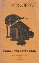 OSKAMP, G.W. (GEPARAPHRASEERD DOOR) - De strooppot. Texels volksverhaal