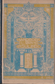 HINLOOPEN LABBERTON, D. VAN - Geillustreerd handboek van Insulinde zijnde een synthetische catalogus van den oeconomischen staat van den Nederlandsch-Indischen archipel naar de gegevens van de regeerings-bureaux en bevoegde deskundigen op ieder gebied