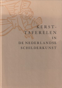 KNIPPING, JOHN B - Kersttaferelen in de Nederlandse schilderkunst