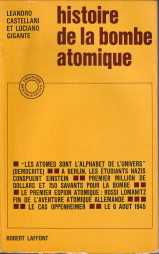 CASTELLANI, LEANDRO / GIGANTE, LEANDRO - Histoire de la bombe atomique de Dmocrite  Oppenheimer