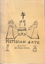 SMITSENDONK, A.G.O - Meridian gate. Notes with a Chinese brush