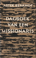 BERKHOF, ASTER - Dagboek van een missionaris