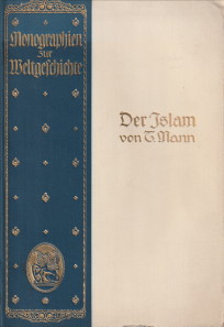 MANN, TRAUGOTT - Der Islam einst und jetzt