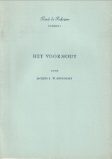 SINNINGHE, JACQUES R.W - Het Voorhout