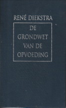DIEKSTRA, REN - De grondwet van de opvoeding